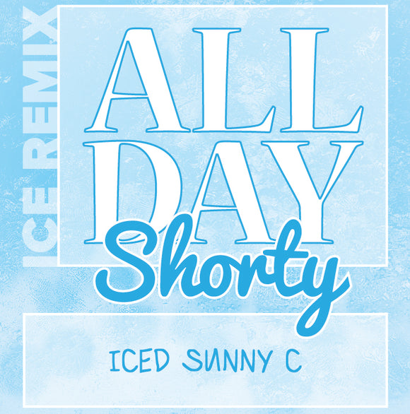 All Day Shorty Remix - Iced Sunny C.